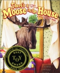 There's A Moose In The House